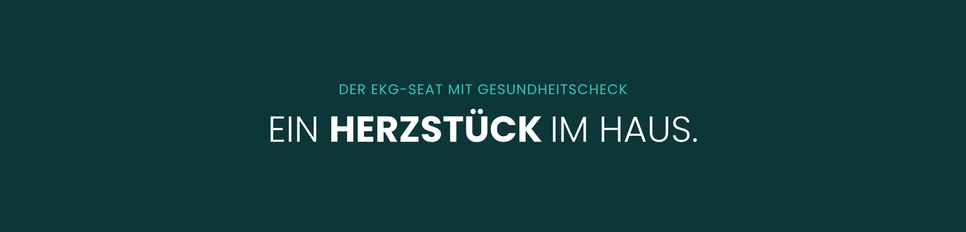 Der Slogan „Ein Herzstück im Haus“ erscheint auf dunklem Hintergrund.